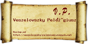 Veszelovszky Pelágiusz névjegykártya